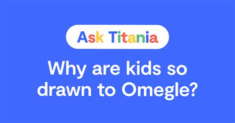 Omegle Kids