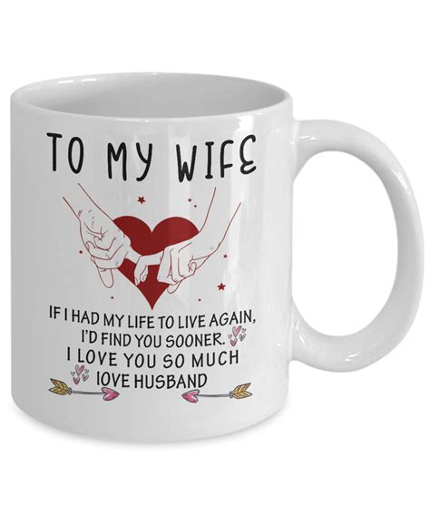 A White Coffee Mug With The Words To My Wife On It