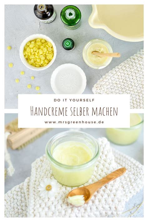 Handcreme Selber Machen Ganz Einfach Mit Rezept Handcreme Selber