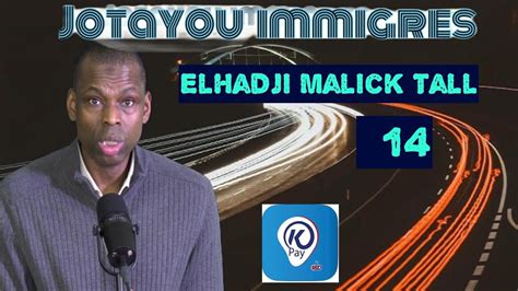 Direct Ny Jottayou Immigr S Elhadji Malick Tall Ny Youtube