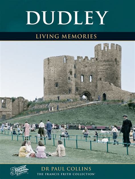 Dudley Living Memories Photo Book Francis Frith