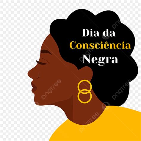 Desenhos Animados Do Dia Da Consci Ncia Negra Mulher Negra Png Dia Da