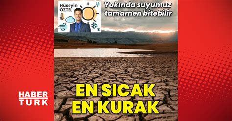 Sıcaklıklar ne zaman bitecek Habertürk Meteoroloji Mühendisi Hüseyin