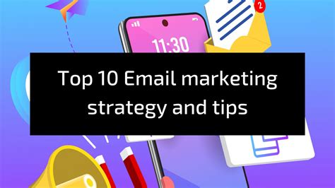 Top 10 Strategies And Tips For Successful Email Marketing Campaign In