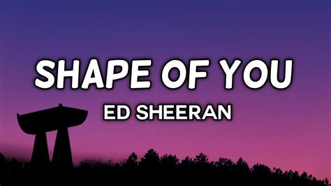 Ed Sheeran Shape Of You Song Lyrics 4k Youtube