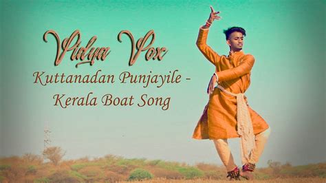 Kuttanadan Punjayile Kerala Boat Song Vidya Vox Dance Choreography By Shreejith Panicker