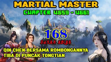 Martial Master 168 Qin Chen Bersama Rombongannya Tiba Di Puncak