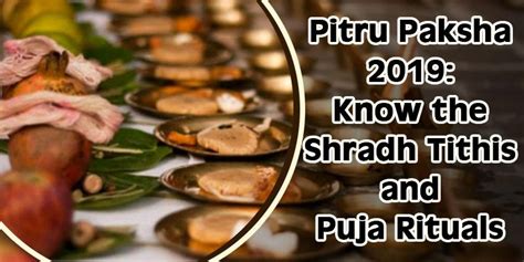 Pitru Paksh 2019 Know The Shradh Tithis And Puja Vidhi