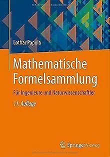 MATHEMATISCHE FORMELSAMMLUNG FÜR Ingenieure und Naturwiss Livre