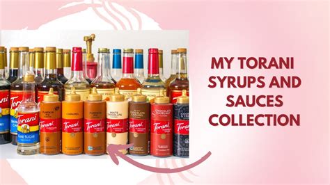 Discover The Ultimate Guide To Torani Syrups Flavors Uses And Tips