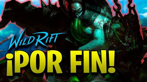 Urgot Por Fin En Wild Rift Youtube