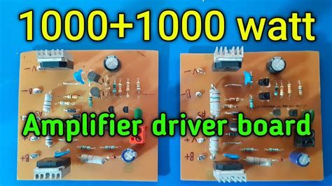 10001000 Watt Amplifier Driver Board2000 Watt Stereo Amplifier Circuit In Hindi