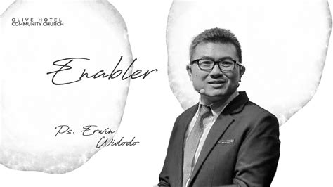 ENABLER PS ERWIN WIDODO OHCC SUNDAY SERVICE YouTube