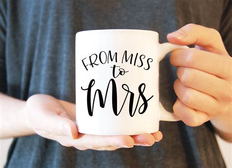 Coffee Mug 34 From Miss To Mrs Mrs Mug White Ceramic Etsy