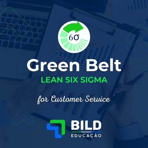 Green Belt Em Lean Sigma For Customer Service Bom