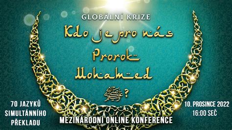 Glob Ln Krize Kdo Je Pro N S Prorok Mohamed Mezin Rodn Online