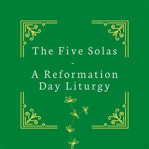 The Five Solas A Reformation Liturgy Chris Wheeler