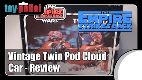 Vintage Toy Review Star Wars Esb Twin Pod Cloud Car Youtube