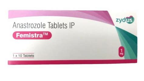 Femistra 1 Mg Anatrozole Tablets IP Marketing By Zydus At Rs 250 Box