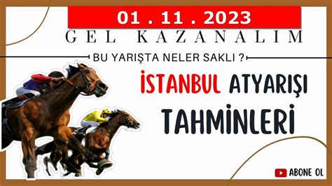 01 KASIM 2023 ÇARŞAMBA İSTANBUL AT YARIŞI TAHMİNLERİ ALTILI TAHMİNLERİ