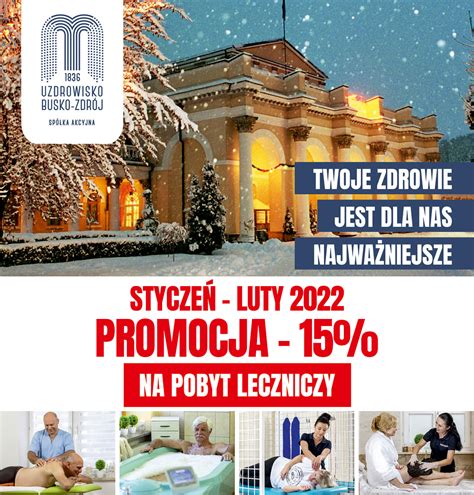 Uzdrowisko Busko Zdrój S A Promocja na zimowy pobyt w Uzdrowisku