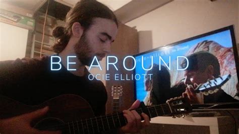 Be Around Ocie Elliott Cover YouTube