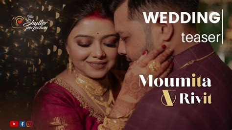 Magical Bengali Wedding Teaser The Shutter Perfection Moumita