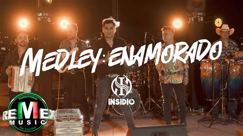 Insidio Medley Enamorado En Vivo Video Oficial YouTube