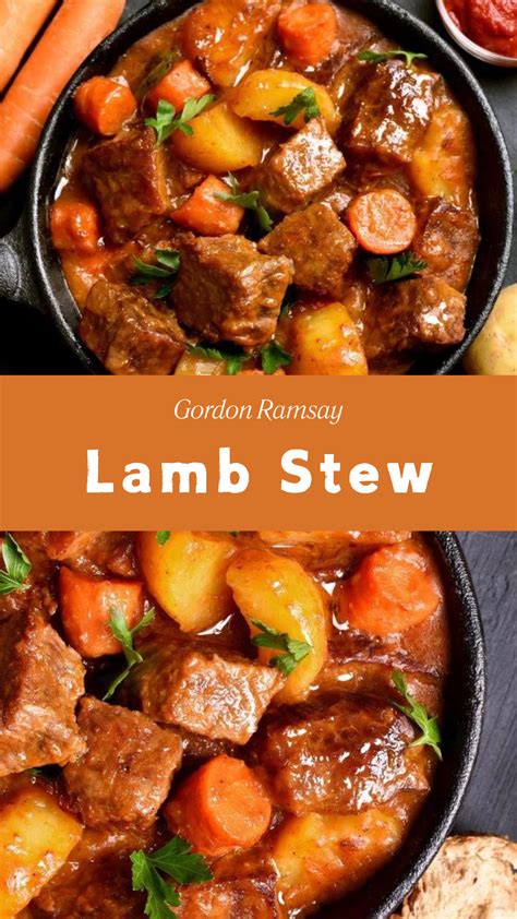 Gordon Ramsay Lamb Stew Recipe In 2024 Lamb Stew Recipes Lamb Dinner Lamb Recipes