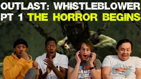 Outlast Whistleblower Pt The Horror Begins Youtube