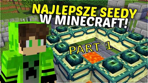 Jak Przej Minecrafta W Minuty Najlepsze Seedy Do Minecrafta