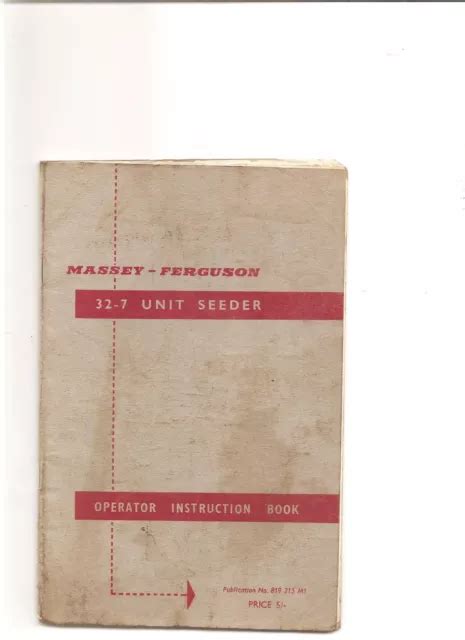 Ferguson Unit Seeder Operator Instruction Book