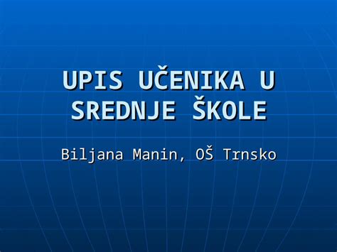 Ppt Upis Ucenika U Srednje Skole Ppt Dokumen Tips