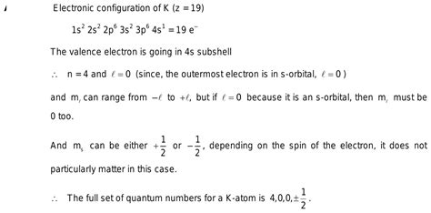 The Correct Set Of Four Quantum Number For The Valence Electron Of