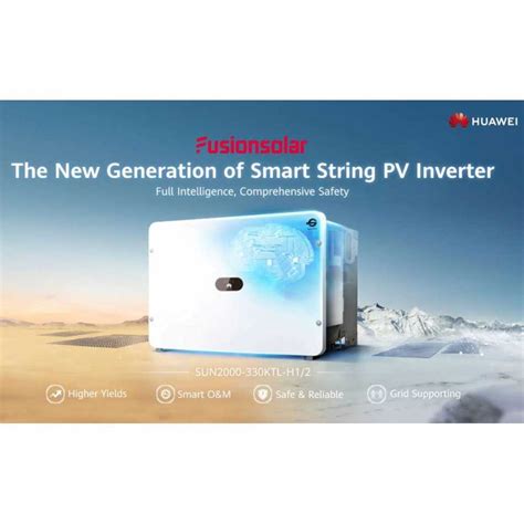 Huawei SUN2000 330KTL H1 330kVA 3 Phase Intelligent PV String Inverter