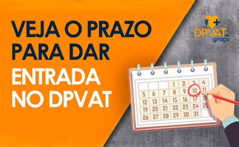 Prazo Para Dar Entrada No DPVAT Descubra Agora