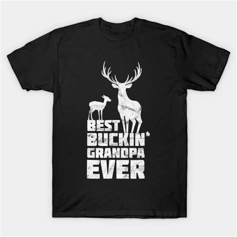 Best Buckin Grandpa Deer Buck Hunting By Dikshita Panchal