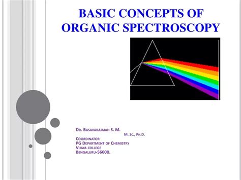 Ppt Basic Concepts Of Organic Spectroscopy Powerpoint Presentation