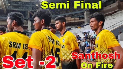 Set Srm University Vs Iob Semi Final State Championship