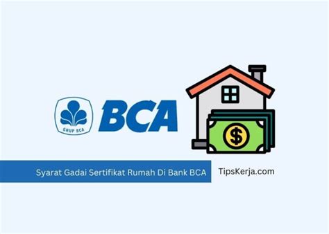 Syarat Gadai Sertifikat Rumah Di Bank BCA Tips Kerja