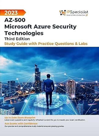 Az Microsoft Azure Security Technologies Study Guide With