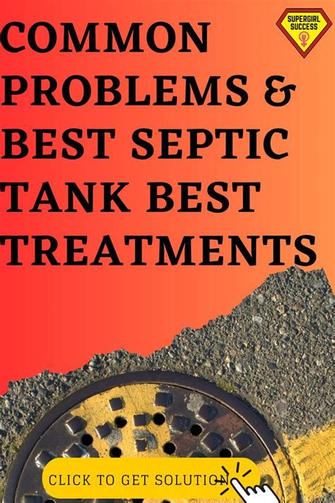 How To Break Down Septic Tank Solids Diy Pro Remedies Artofit