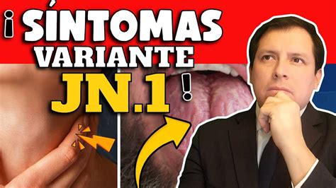 Alerta Revelan S Ntomas De Nueva Variante Jn Youtube