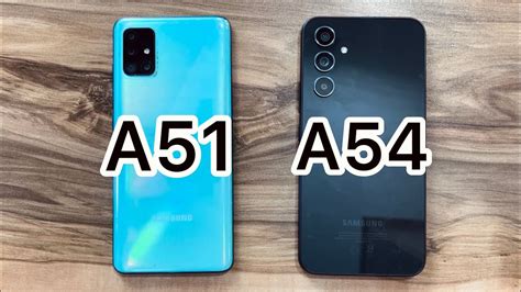 Samsung Galaxy A54 Vs Samsung Galaxy A51 Youtube