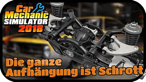 AUTO WERKSTATT SIMULATOR 18 ganze Aufhängung ist Schrott 005