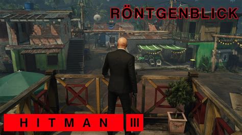 R Ntgenblick Hitman Deutsch German Omu Youtube