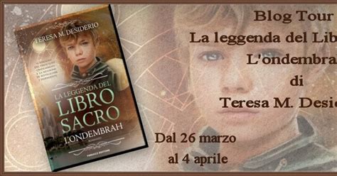 I Miei Magici Mondi Blogtour La Leggenda Del Libro Sacro L Ondembrah