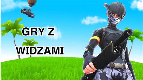 LIVE Z FORTNITE GRY Z WIDZAMISOLODUOTRIOTRYB KREATYWNY