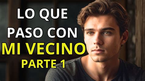 Yo Y Mi VECINO Historia Gay LGTBQ YouTube