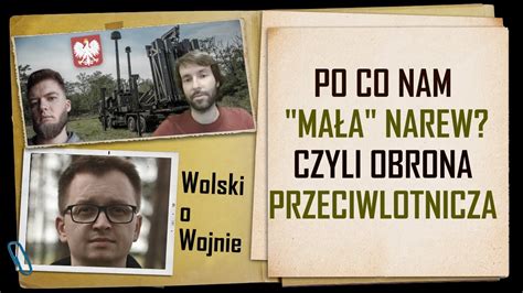 Wolski O Wojnie Obrona Przeciwlotnicza Narew Youtube